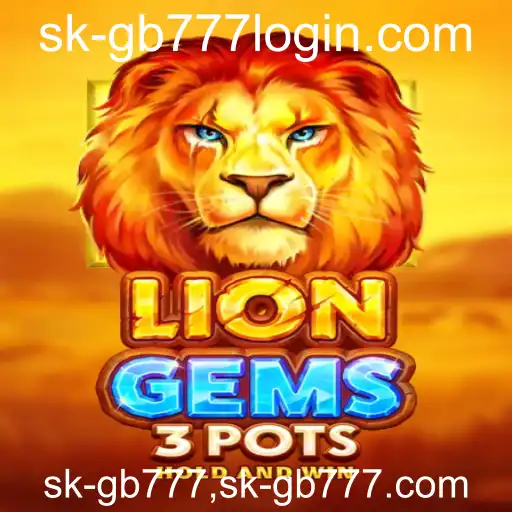Descubra o Mundo Empolgante de LionGems3pots